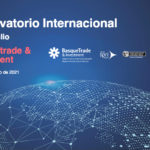 Observatorio Internacional BasqueTrade & Investment